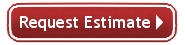 Request Estimate Now